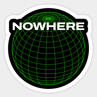 nowhere Sticker